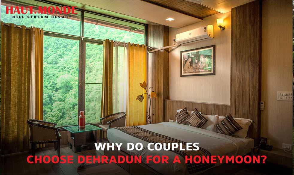 Dehradun for a honeymoon